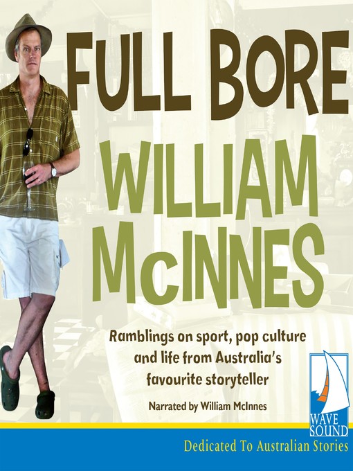 Title details for Full Bore by William McInnes - Available